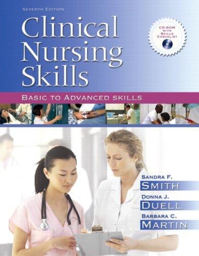 Clinical Nursing Skills: Basic to Advanced Skills (7th Edition) (MyNursingLab Series)
