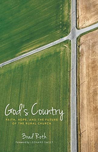 God's Country: Faith, Hope, and the Future of the Rural Church
