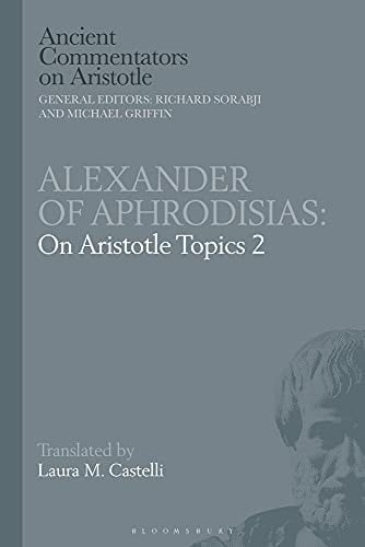 Alexander of Aphrodisias: On Aristotle Topics 2