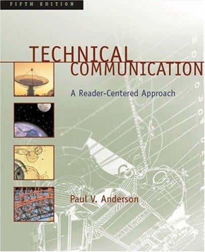 Technical Communication: A Reader-Centered Approach