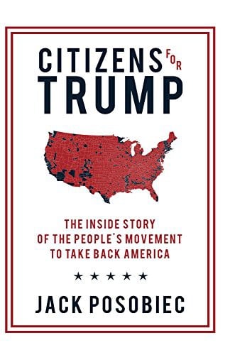 Citizens for Trump: The Inside Story of the People's Movement to Take Back America