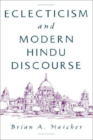 Eclecticism and modern Hindu discourse