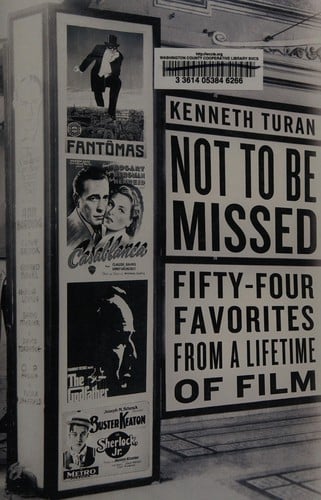 Not to be missed: fifty-four favorites from a lifetime of film