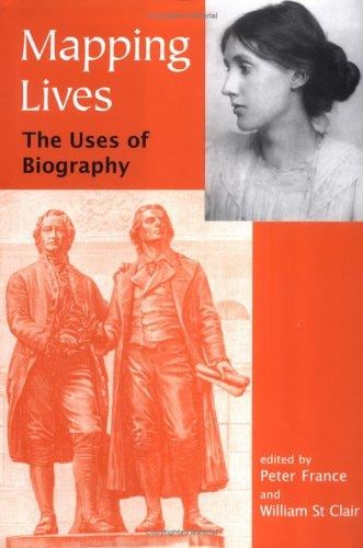 Mapping lives: the uses of biography