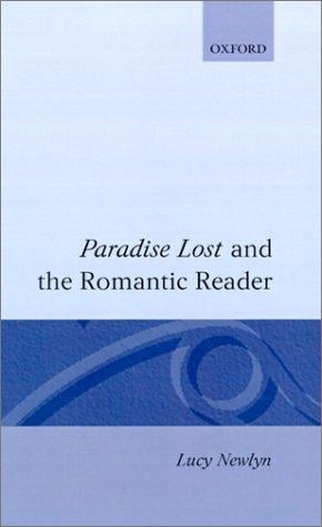 Paradise lost, and the romantic reader