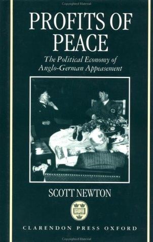 Profits of peace: the political economy of Anglo-German appeasement