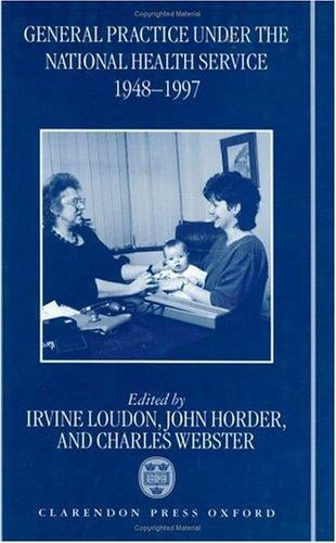 General practice under the National Health Service 1948-1997