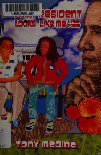 The president looks like me: & other poems