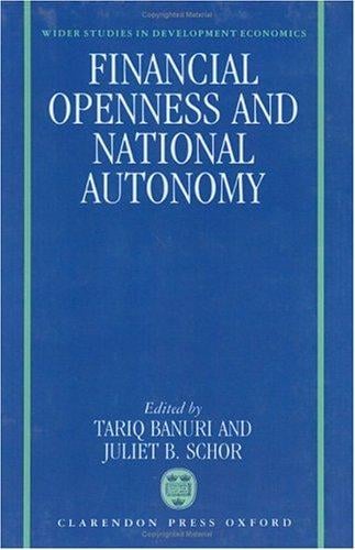 Financial openness and national autonomy: opportunities and constraints