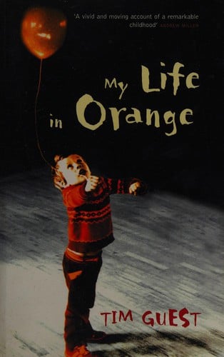 MY LIFE IN ORANGE.