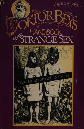 Doktor Bey's handbook of strange sex