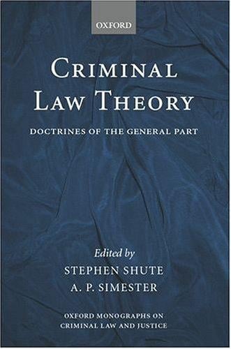 Criminal law theory: doctrines of the general part