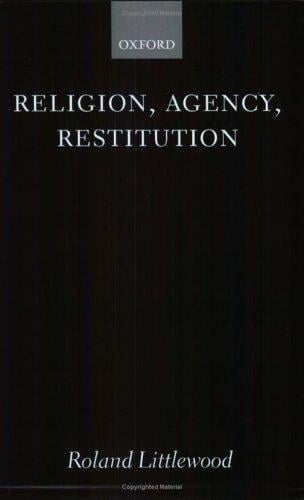 Religion, agency, restitution: the Wilde lectures in natural religion, 1999