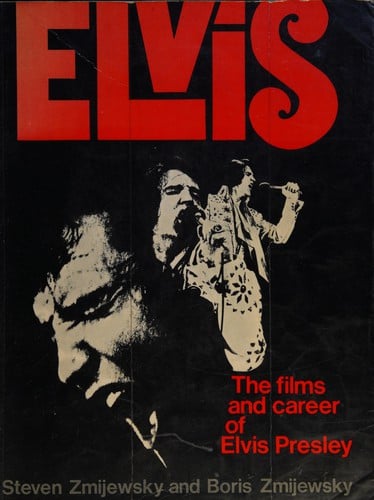 The Films and Career of Elvis Presley