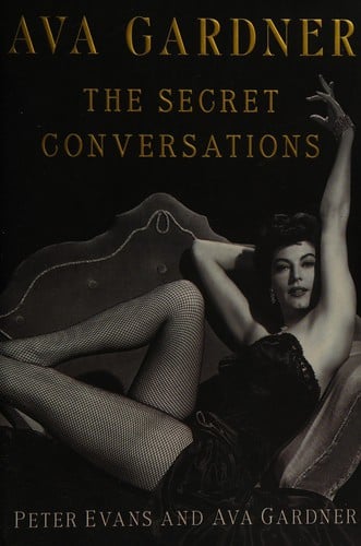 Ava Gardner: the secret conversations