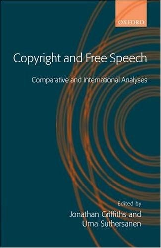 Copyright and free speech: comparative and international analyses