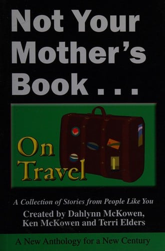 Not your Mother's book ... on travel