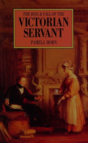 The rise and fall of the Victorian servant