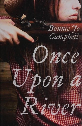 Once upon a River: A Novel