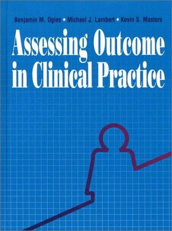 Assessing outcome in clinical practice