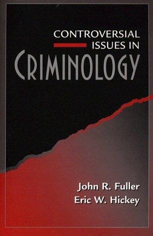 Controversial issues in criminology
