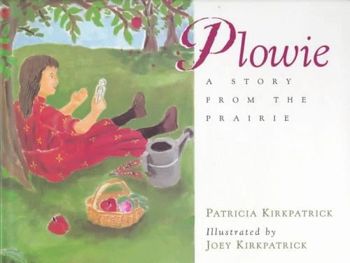 Plowie: A Story from the Prairie