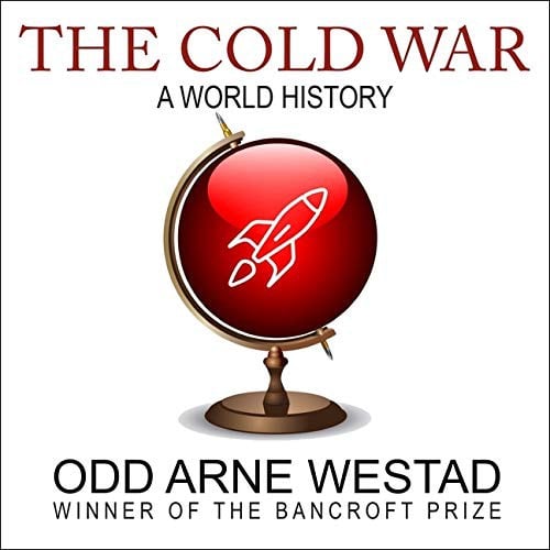 The Cold War: A World History