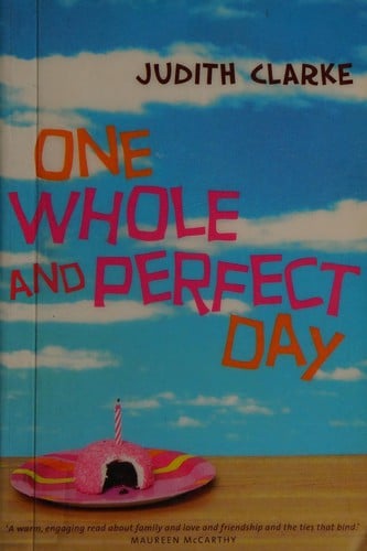 One Whole and Perfect Day