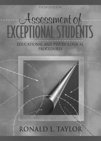 Assessment of Exceptional Students: Educational and Psychological Procedures (5th Edition)