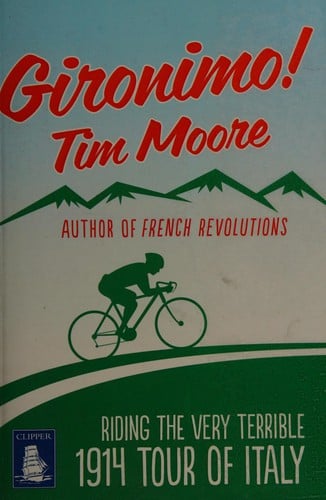 Gironimo!: riding the very terrible 1914 Tour of Italy