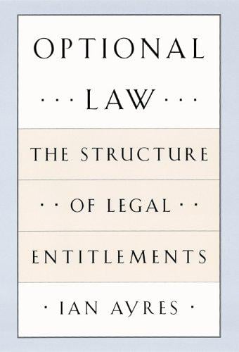Optional law: the structure of legal entitlements