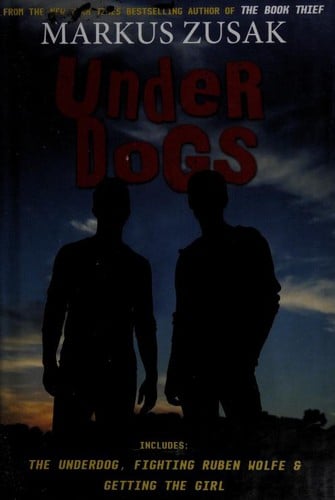 Underdogs: three novels