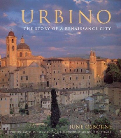 Urbino: The Story of a Renaissance City
