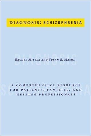 Diagnosis: Schizophrenia