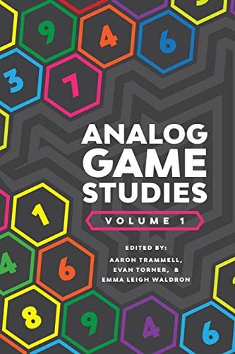 Analog Game Studies: Volume I