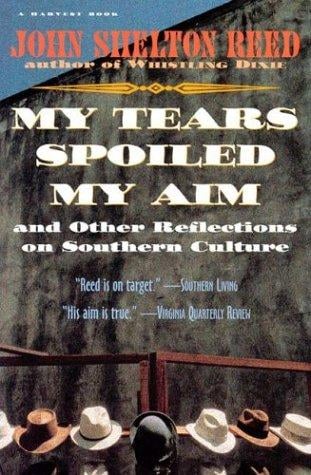 My tears spoiled my aim, and other reflections on Southern culture