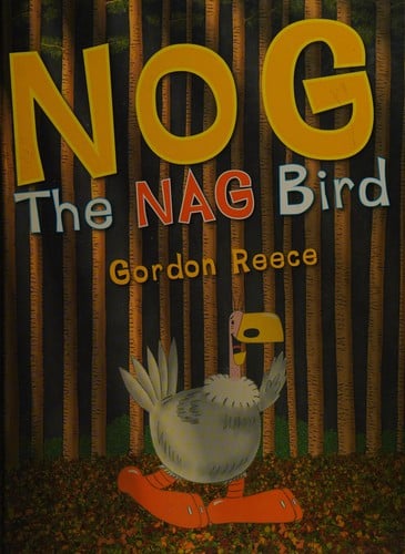 Nog the nag bird