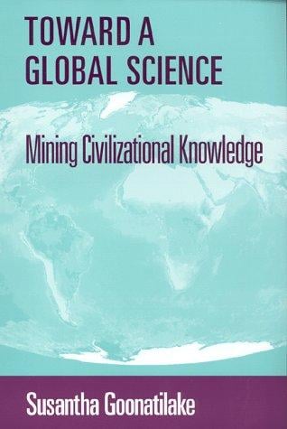Toward a Global Science: Mining Civilizational Knowledge (Race, Gender & Science)
