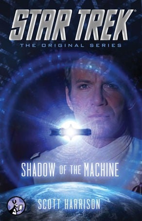 Shadow of the Machine: Star Trek The Original Series
