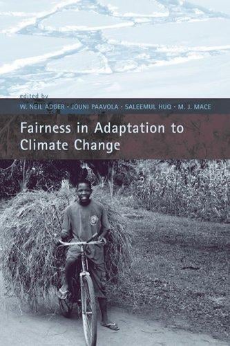 Fairness in adaptation to climate change: edited by W. Neil Adger ... [et al.].