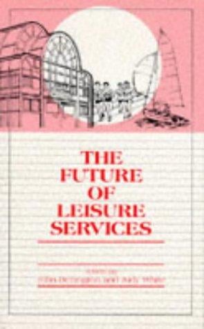 The Future of Leisure Services