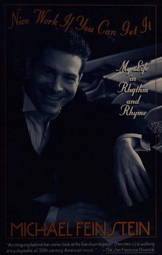 Nice Work If You Can Get It: My Life in Rhythm and Rhyme