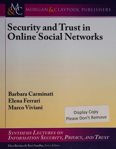 Security and trust in online social networks