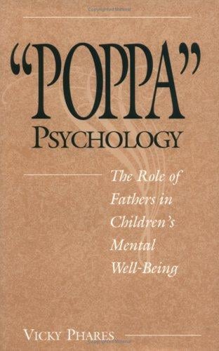 "Poppa" psychology: the role of fathers in children's mental well-being