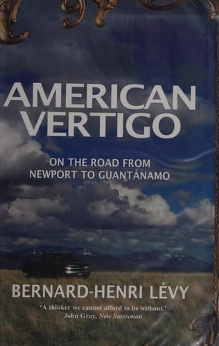 American vertigo: travelling with the great and the gross