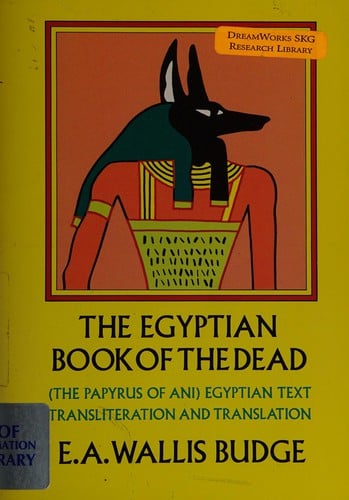 The book of the dead: the papyrus of Ani in the British Museum, the Egyptian text with interlinear transliteration and translation, a running translation