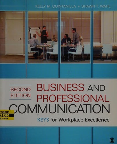 Business and Professional Communication: KEYS for Workplace Excellence
