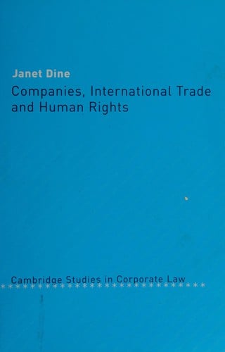 Companies, international trade and human rights: Janet Dine
