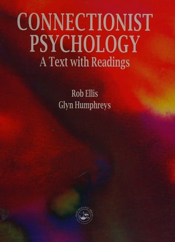 Connectionist psychology: a text with readings