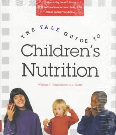 The Yale guide to children's nutrition